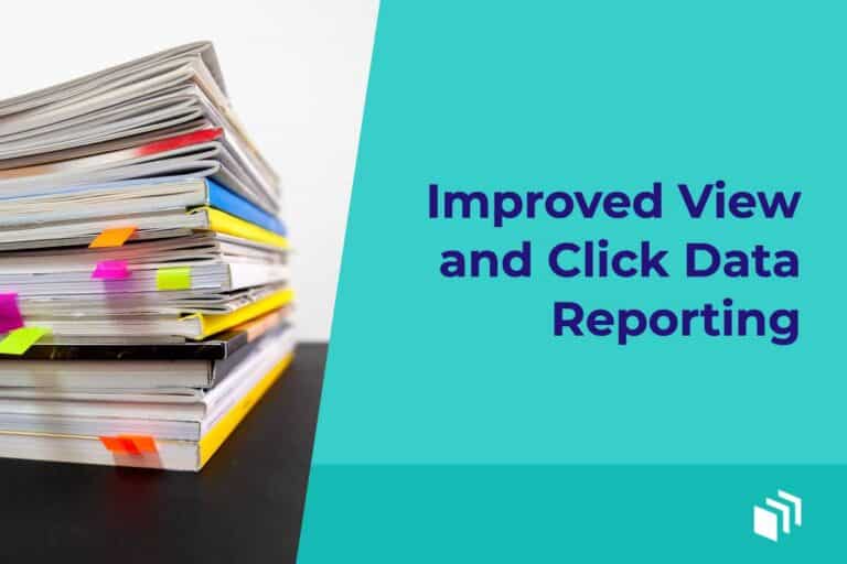 Improved View and Click Data Reporting