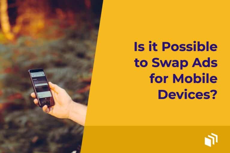 Is it possible to swap ads for mobile devices?