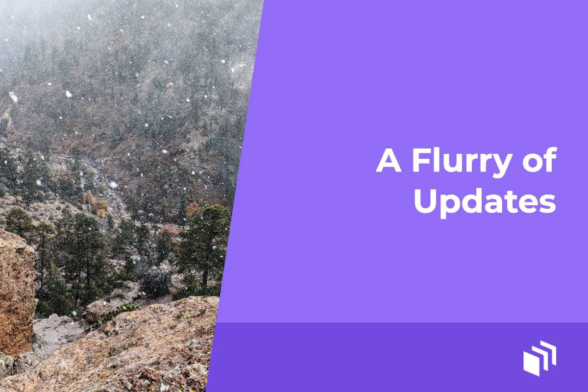 a flurry of updates