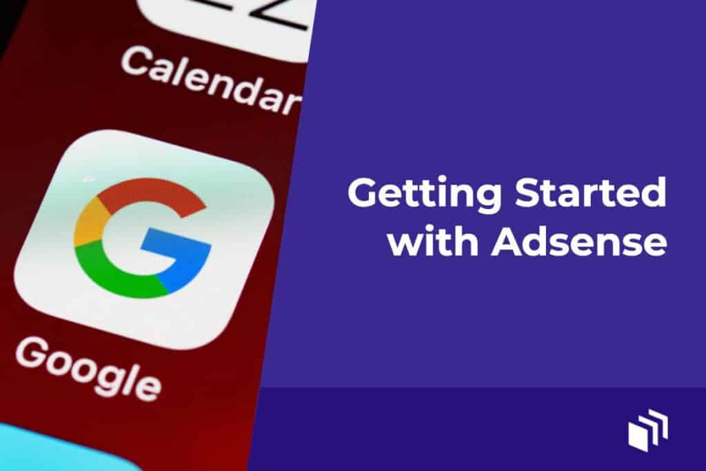 Getting Started with Adsense