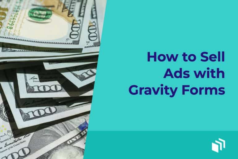How to Sell Ads with Gravity Forms