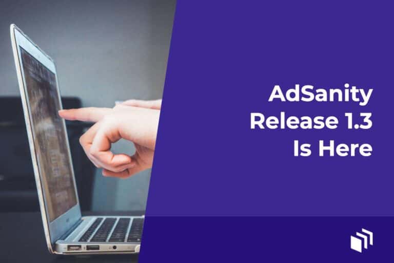 AdSanity Release 1.3 está aqui