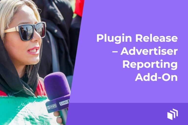 PLUGIN RELEASE – Advertiser Reporting Add-On