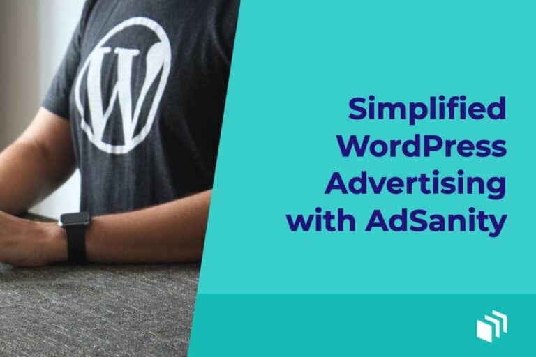Publicité simplifiée sur WordPress avec AdSanity