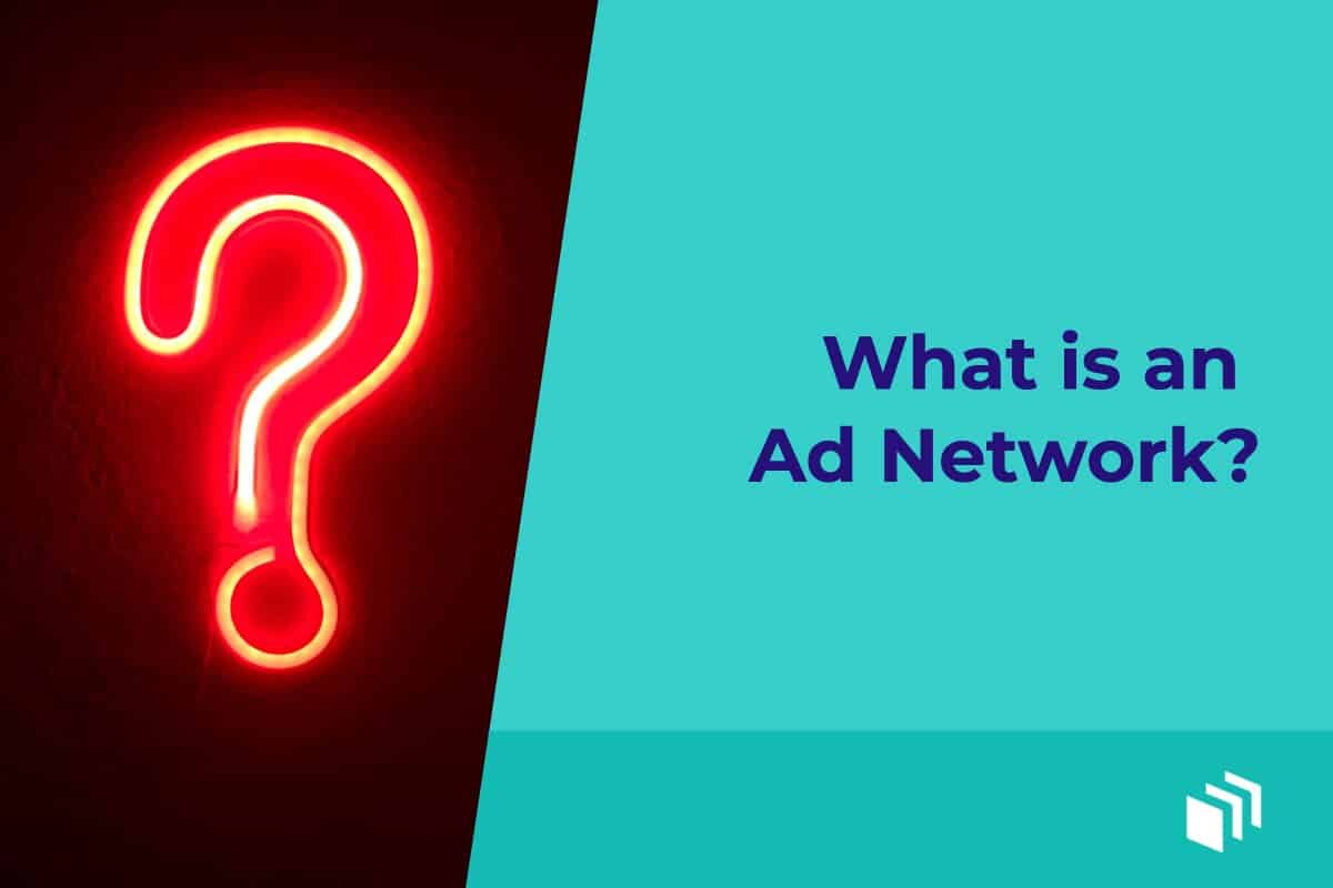 What is an Ad Network