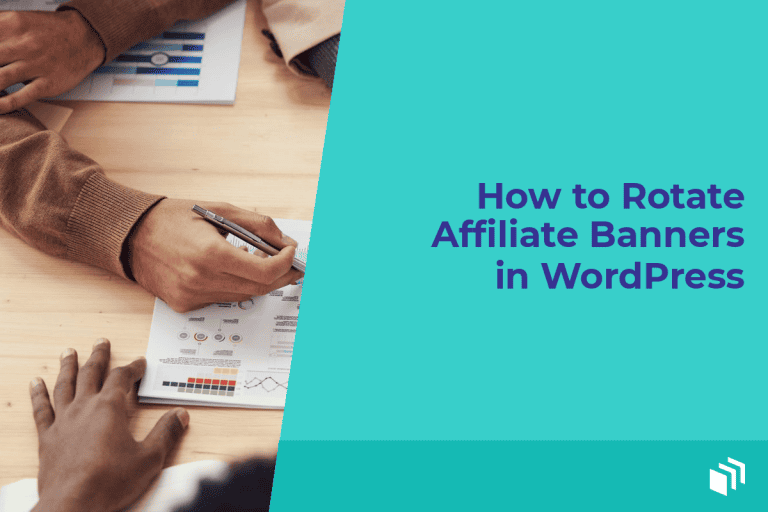 How to Rotate Affiliate Banners in WordPress
