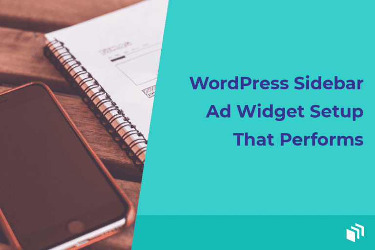 WordPress Sidebar Ad Widget Setup That Performs