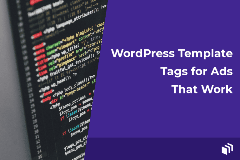 WordPress Template Tags for Ads That Work