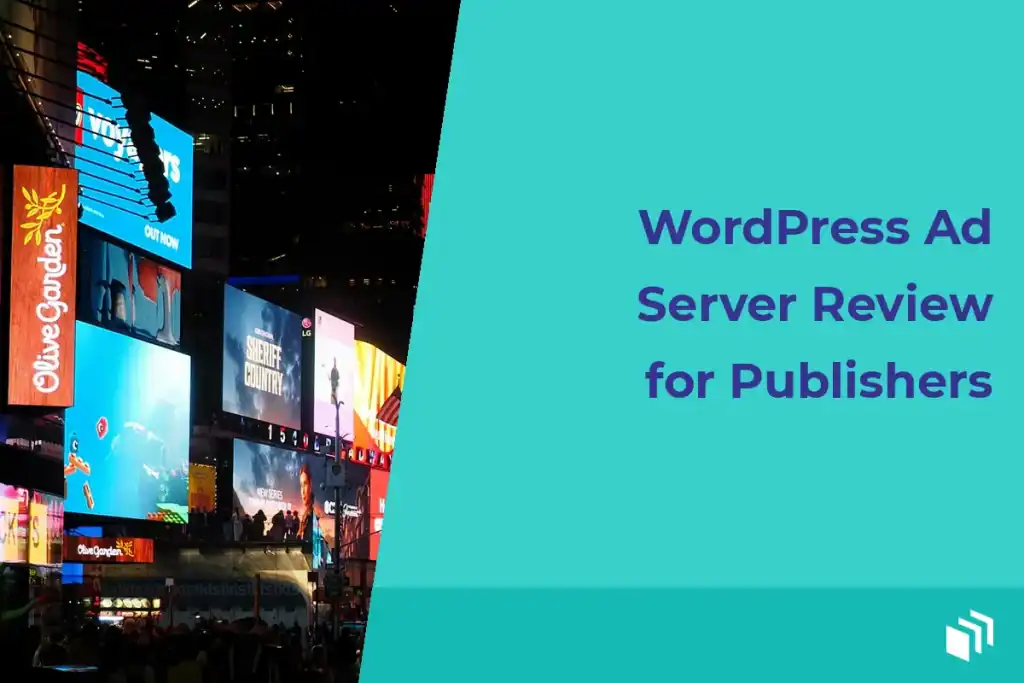WordPress Ad Server Review for Publishers