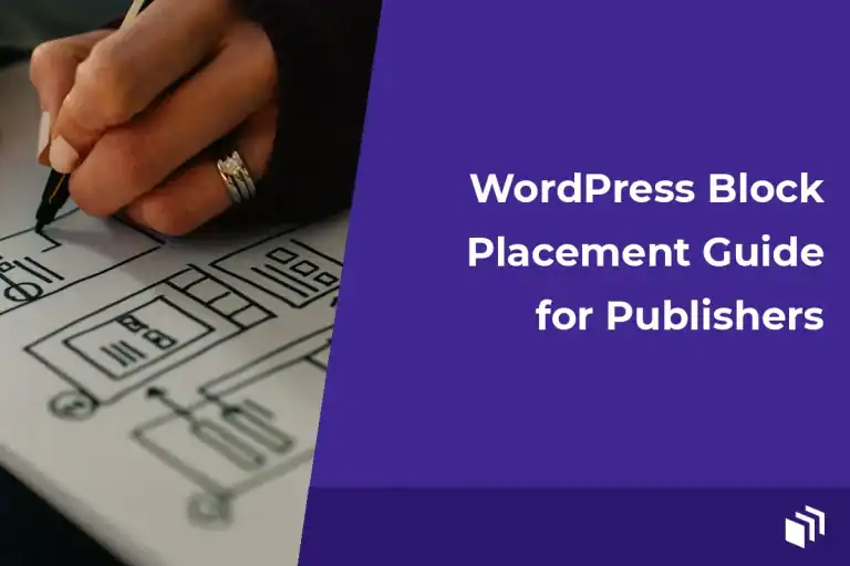 WordPress Block Placement Guide for Publishers